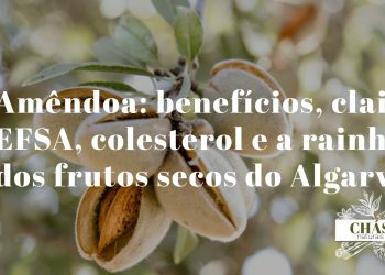 amêndoa benefícios — amêndoas Prunus dulcis com pele castanha ricas em vitamina E e ácido oleico