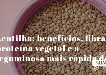 lentilha benefícios — lentilhas vermelhas, verdes e pretas Lens culinaris ricas em fibra e proteína