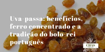 uva-passa benefícios — passas de uva ricas em ferro vegetal e boro para os ossos