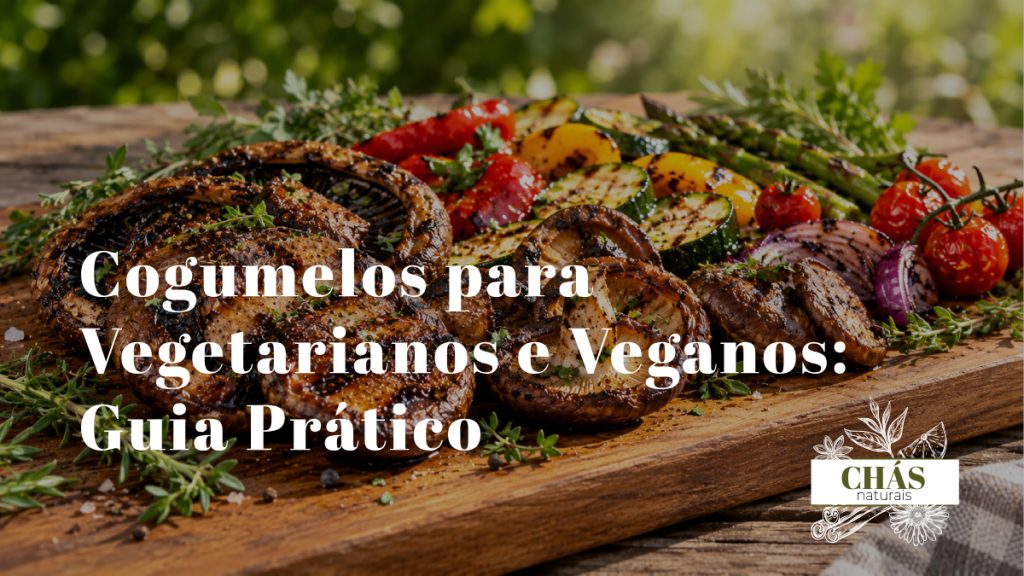 cogumelos portobello e shiitake grelhados como substituto da carne ao lado de vegetais coloridos sobre tábua de madeira com ervas frescas